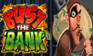 Bust The Bank